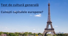 Test de cultură generală: Recunoști capitalele europene?